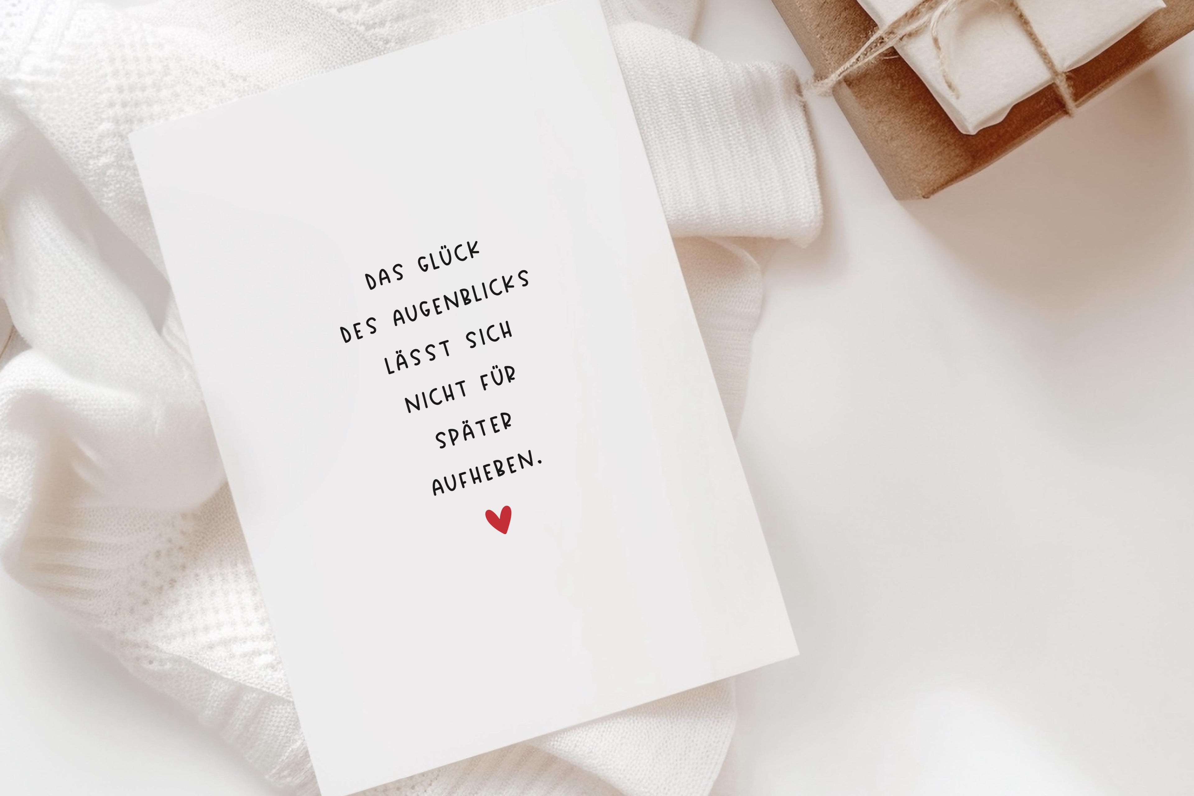 Postkarte "Das Glück des Augenblicks lässt sich nicht für später aufheben" DIN A6