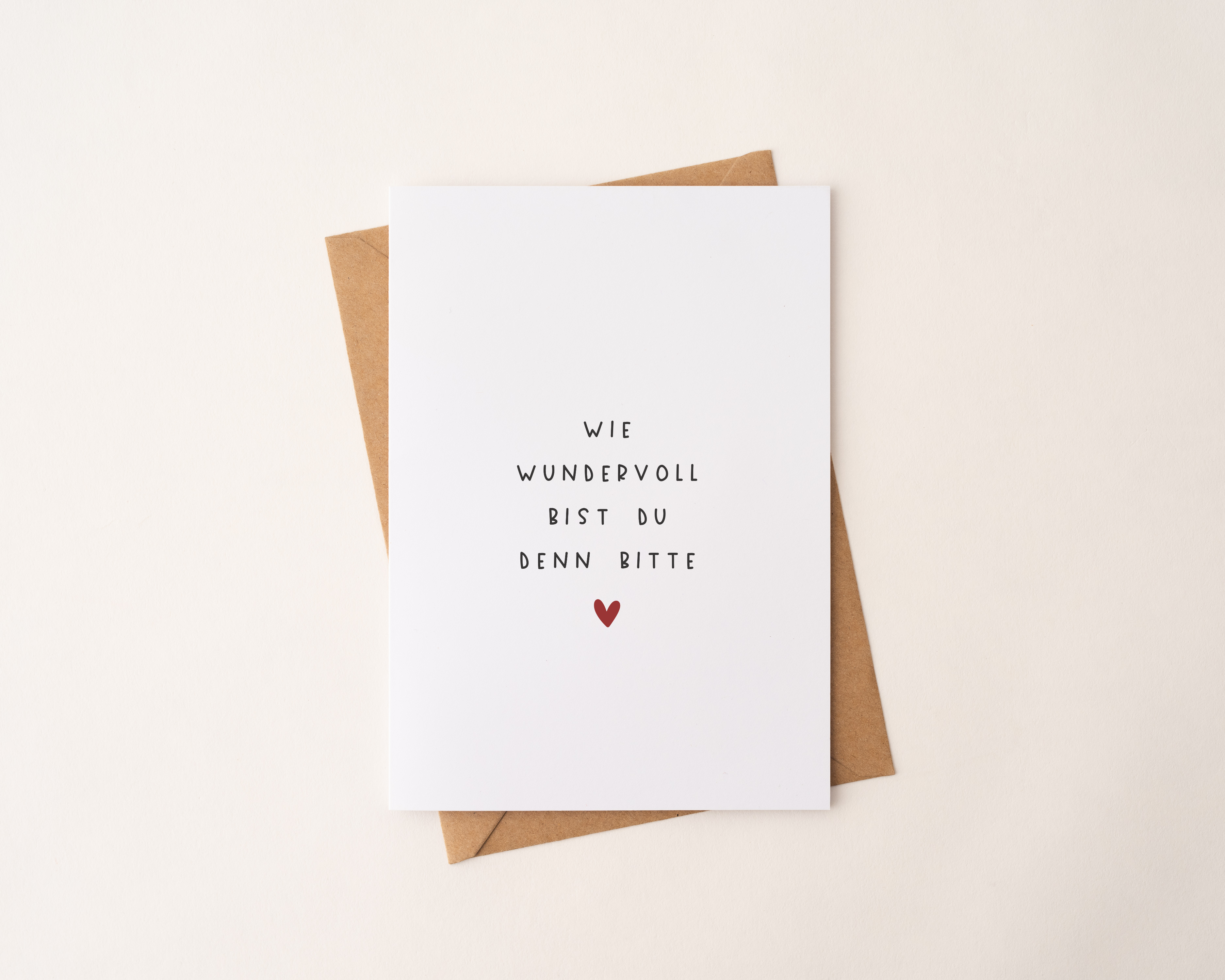 Postkarte "Wie wundervoll bist du denn bitte" DIN A6