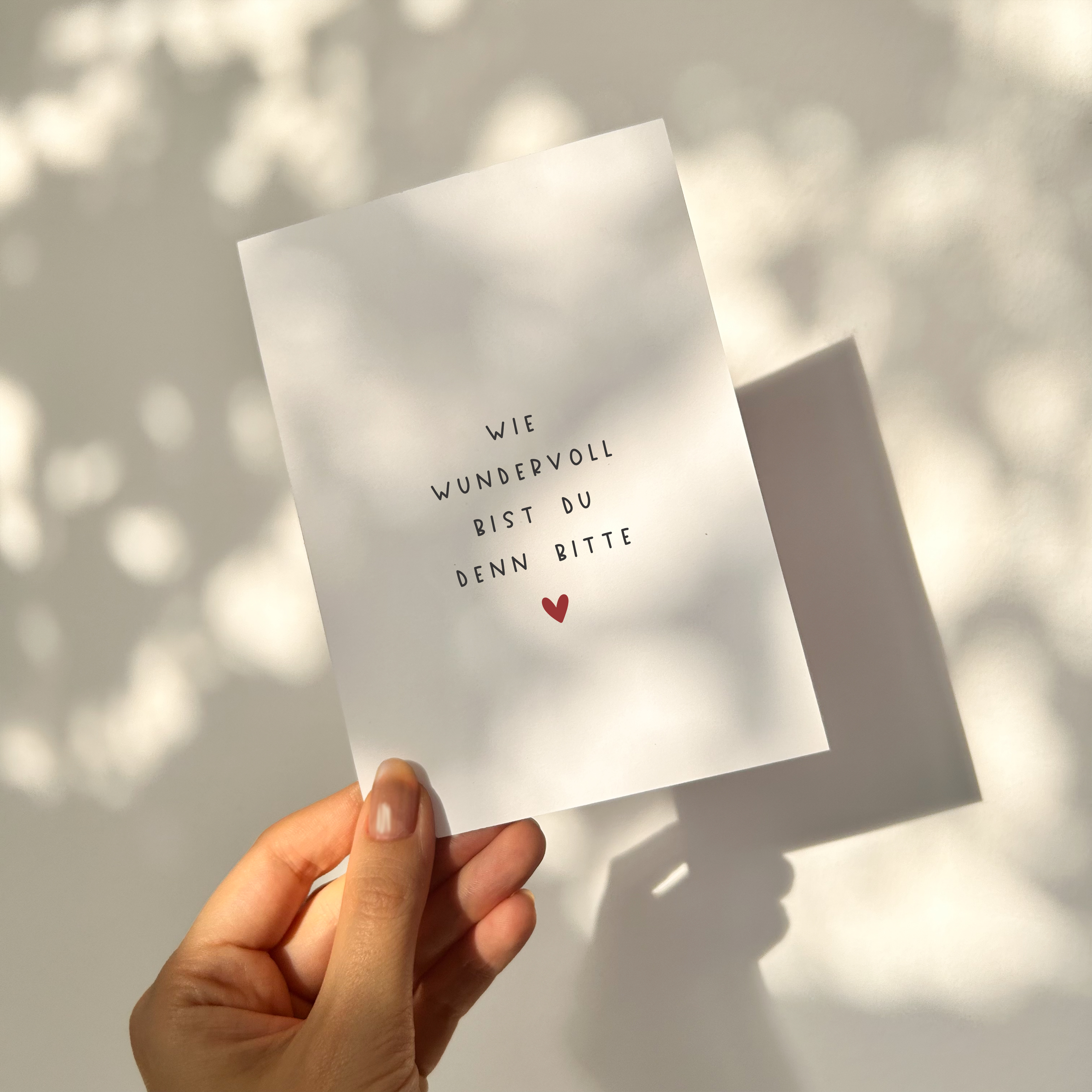 Postkarte "Wie wundervoll bist du denn bitte" DIN A6