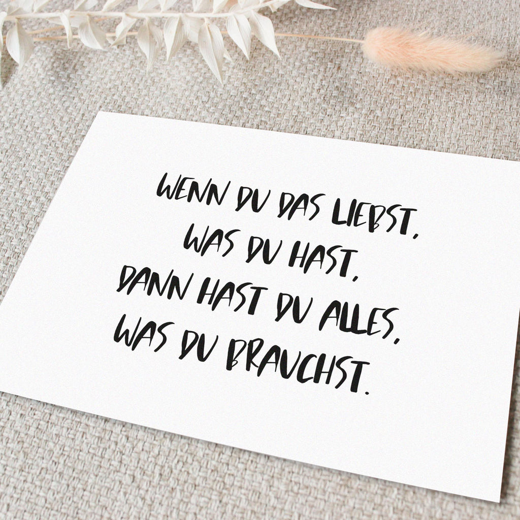 Postkarte 2er Set "Wenn du das liebst, was du hast, dann hast du alles, was du brauchst."