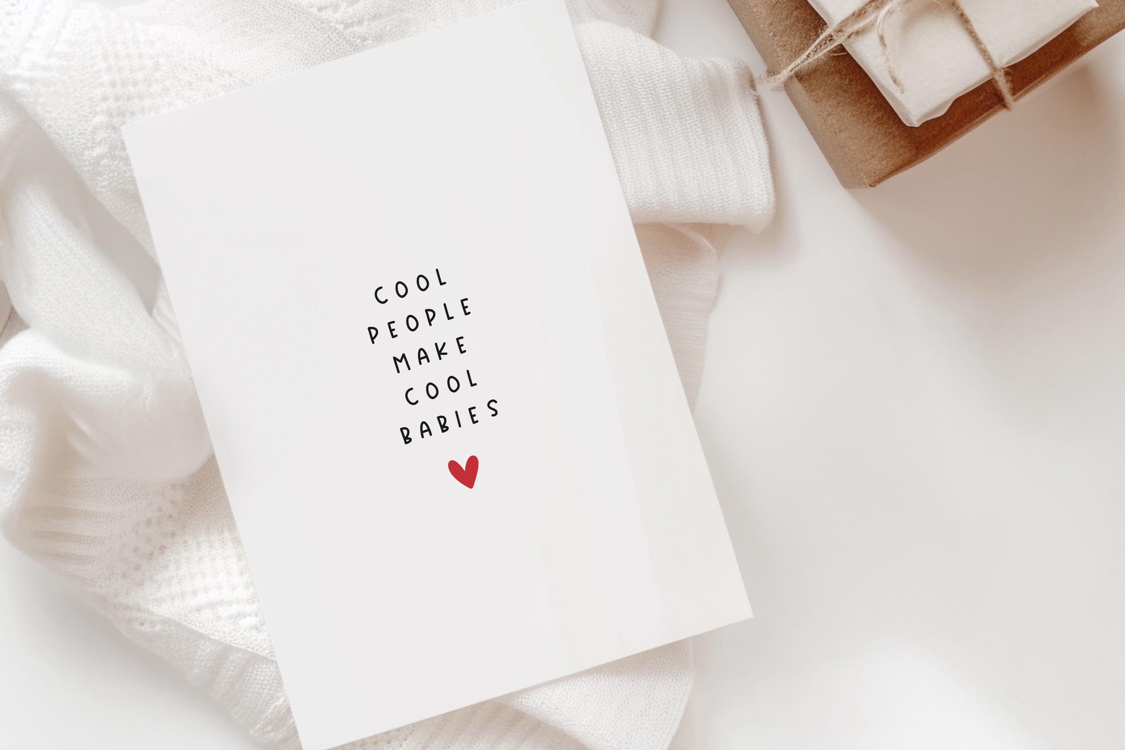 Karte "Cool people make cool make Babies" DIN A6